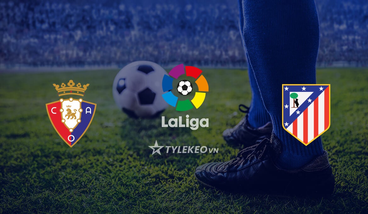La Liga Osasuna vs Atlético Madrid