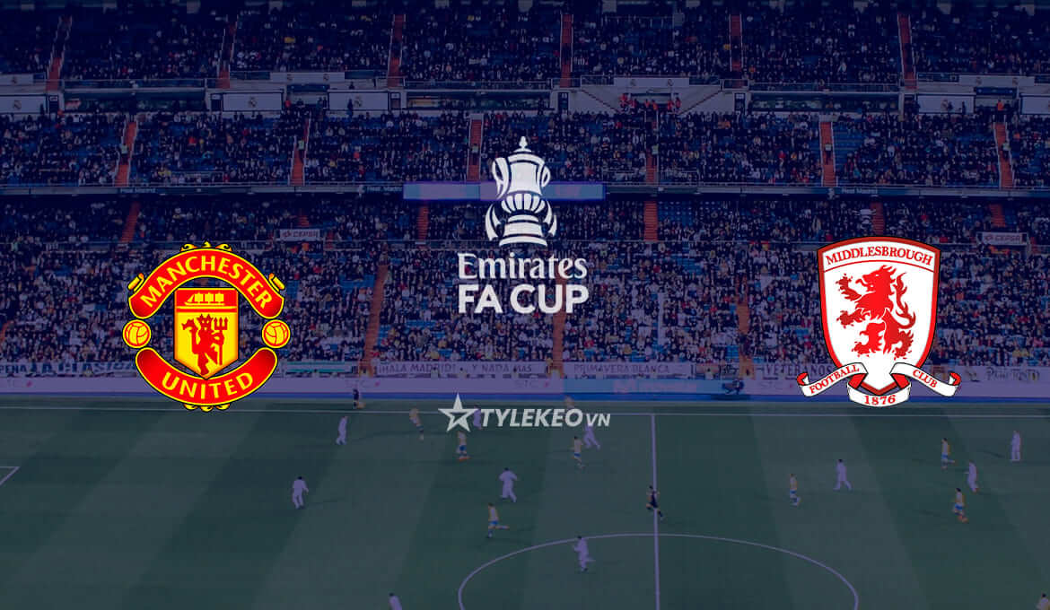 Manchester United vs Middlesbrough - FA Cup