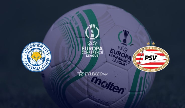 Leicester City vs PSV - Conference League